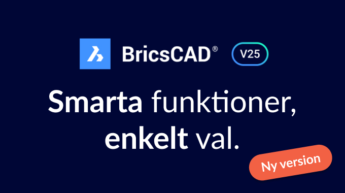 Nu har BricsCAD® V25 släppts!